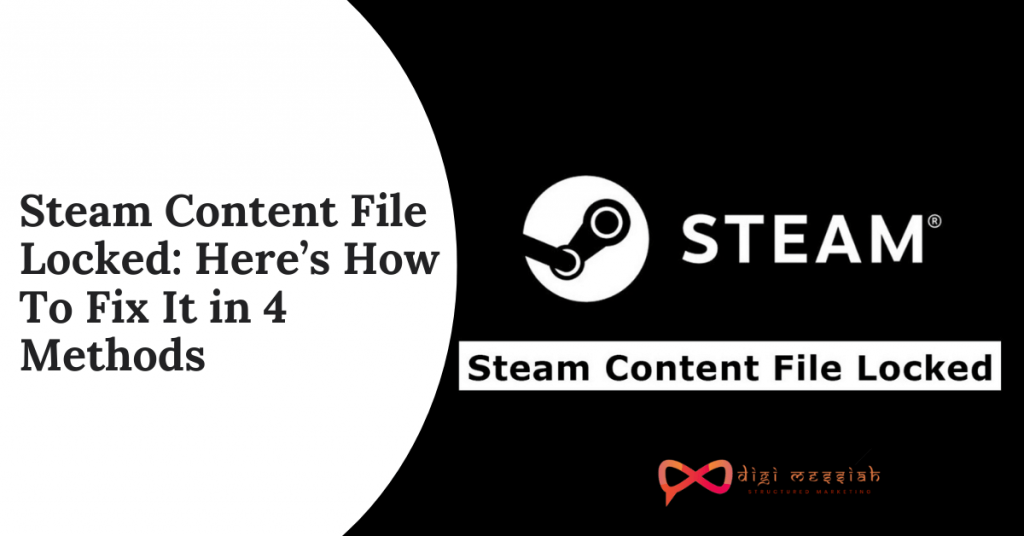 Steam Content File Locked Working Solution To Fix It In Methods